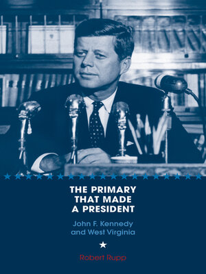 cover image of The Primary That Made a President